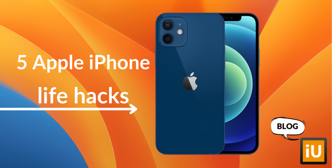 5-Apple-iPhone-life-hacks